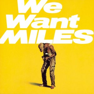 Image for 'We Want Miles'