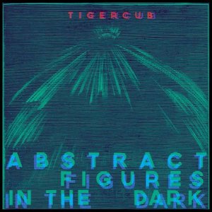 Image for 'Abstract Figures in the Dark'