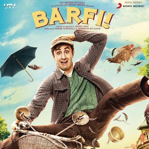 Bild für 'Barfi! (Original Motion Picture Soundtrack)'