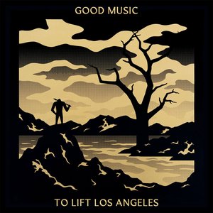 Image for 'Good Music to Lift Los Angeles'