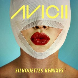 'Silhouettes (Remixes)'の画像