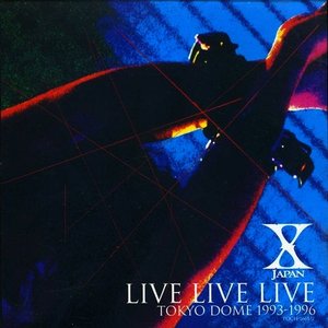 Изображение для 'Live Live Live Tokyo Dome 1993-1996'