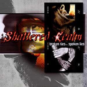 Image for 'Broken Ties...Spoken Lies'