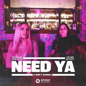 Immagine per 'Need Ya (I Don't Wanna)'