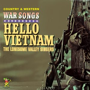 Image for 'Hello Vietnam - Country and Western War Songs'