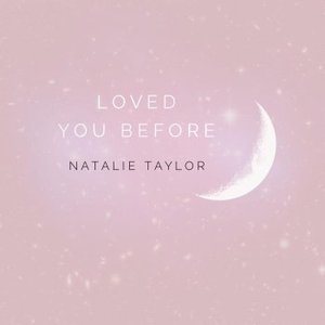 Image for 'Loved You Before'