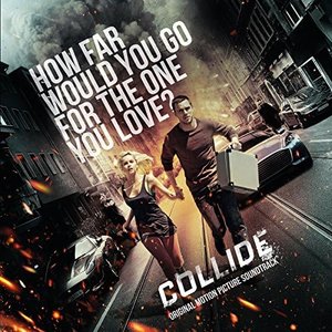 Image for 'Collide (Original Motion Picture Soundtrack)'