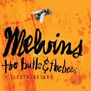Image for 'The Bulls & the Bees / Electroretard'