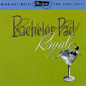 'Ultra-Lounge / Bachelor Pad Royale Volume Four' için resim