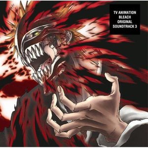 Image for 'TVアニメーション BLEACH オリジナルサウンドトラック 3'