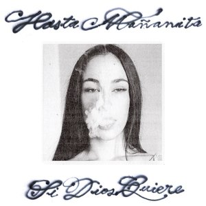Image for 'Hasta mañanita si Dios quiere'