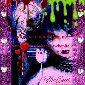 Bild für '#IDKWHATUWANTFROMME (The End)'