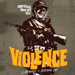 Image for 'Complicate Your Life with Violence'