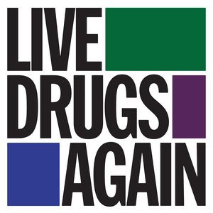 Image for 'Live Drugs Again'