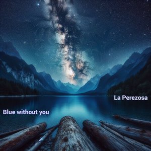 Immagine per 'Blue without you'
