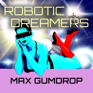 Bild für 'Robotic Dreamers'