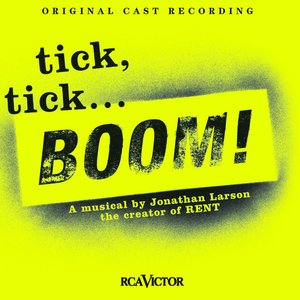 Image for 'tick, tick...BOOM! (Original Off-Broadway Cast Recording)'