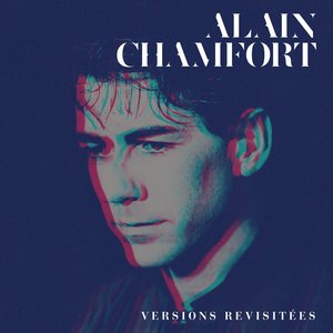 Image for 'Le Meilleur d'Alain Chamfort (Versions Revisitées)'