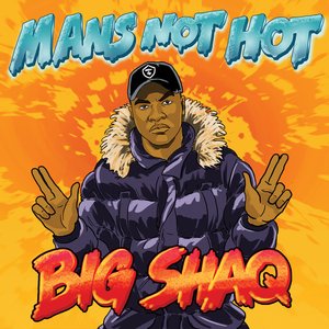 Bild für 'Man's Not Hot'