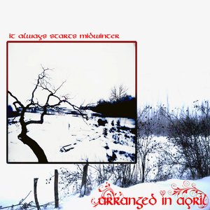 Image for 'It Always Starts Mid Winter'