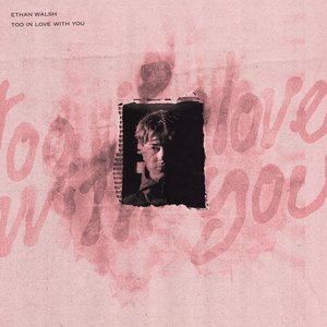 Bild für 'Too In Love With You'
