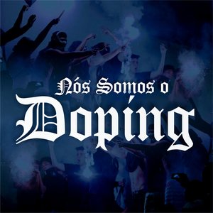 Image for 'Nós Somos o Doping'