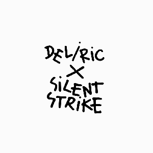 Bild für 'Deliric X Silent Strike'