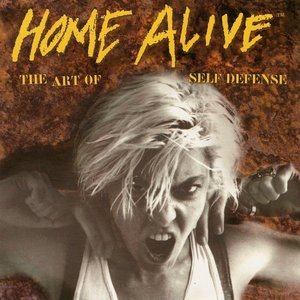 Immagine per 'Home Alive: The Art of Self Defense'