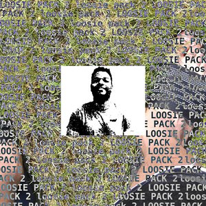 Image for 'LOOSIE PACK 2'