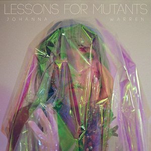 'Lessons For Mutants'の画像