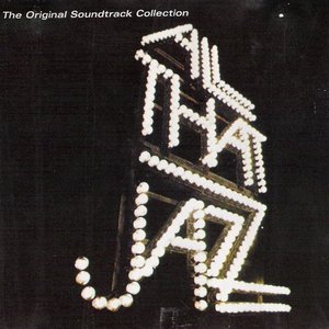 Изображение для 'All That Jazz - Music From The Original Motion Picture Soundtrack'