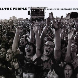 Image for 'All The People (Blur Live At Hyde Park 03 July 2009)'