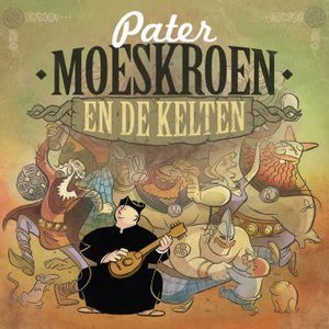 Immagine per 'Pater Moeskroen En De Kelten'