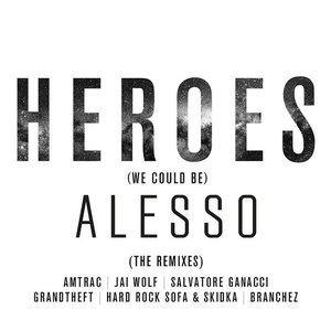 Bild für 'Heroes (we could be) [The Remixes]'