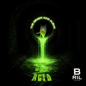 Zdjęcia dla 'The Sewer Acid Album'