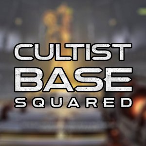 Image for 'Cultist Base Squared'