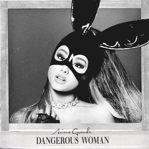 Image for 'Dangerous Woman [Clean]'