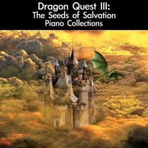 Image for 'Dragon Quest III: The Seeds of Salvation Piano Collections'