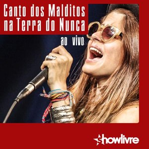 Image for 'Canto dos Malditos na Terra do Nunca no Estúdio Showlivre (Ao Vivo)'