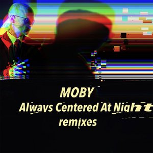 Image for 'always centered at night - remixes'