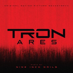 Image for 'TRON: Ares: Original Motion Picture Soundtrack'