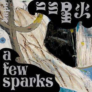 Image for 'A Few Sparks'