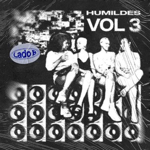 Image for 'Humildes Vol. 3 [Lado B]'