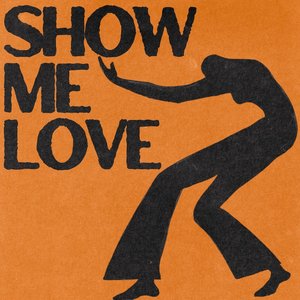 Image for 'Show Me Love'