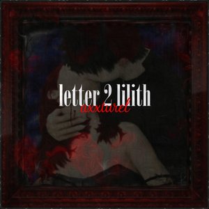 Image for 'letter 2 lilith'