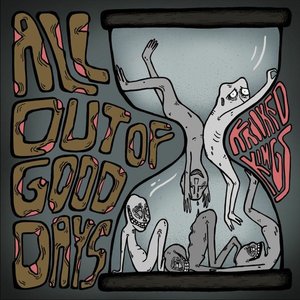 Image for 'All Out of Good Days'