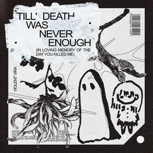 Image for 'Till' Death Was Never Enough - EP'