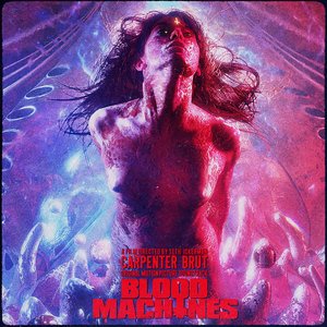 Image for 'Blood Machines - Original Motion Picture Soundtrack'