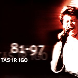 Image for 'Tas Ir Igo 1981-1997 Vol.1'