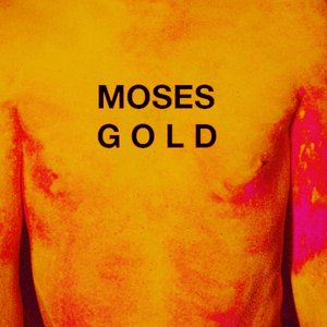 Immagine per 'Moses Gold'